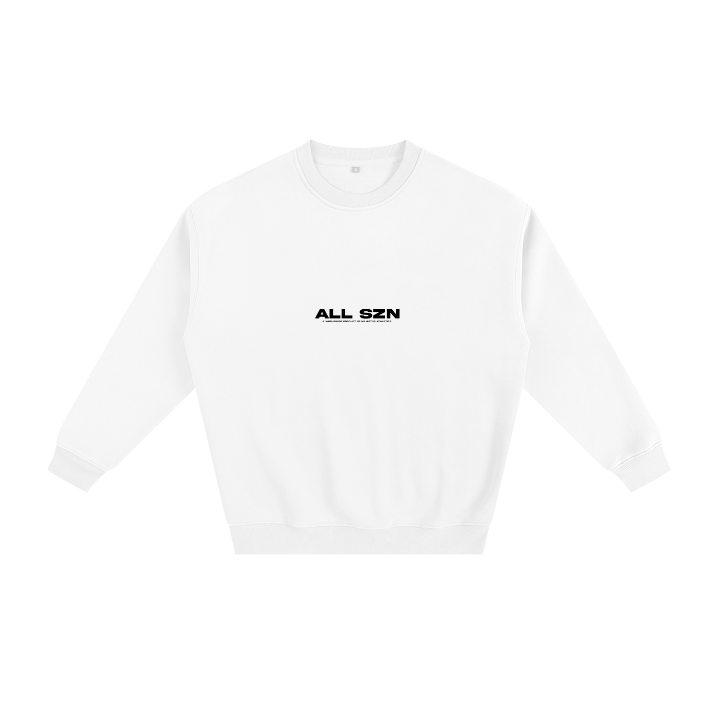 ALL SZN White Sweatshirt